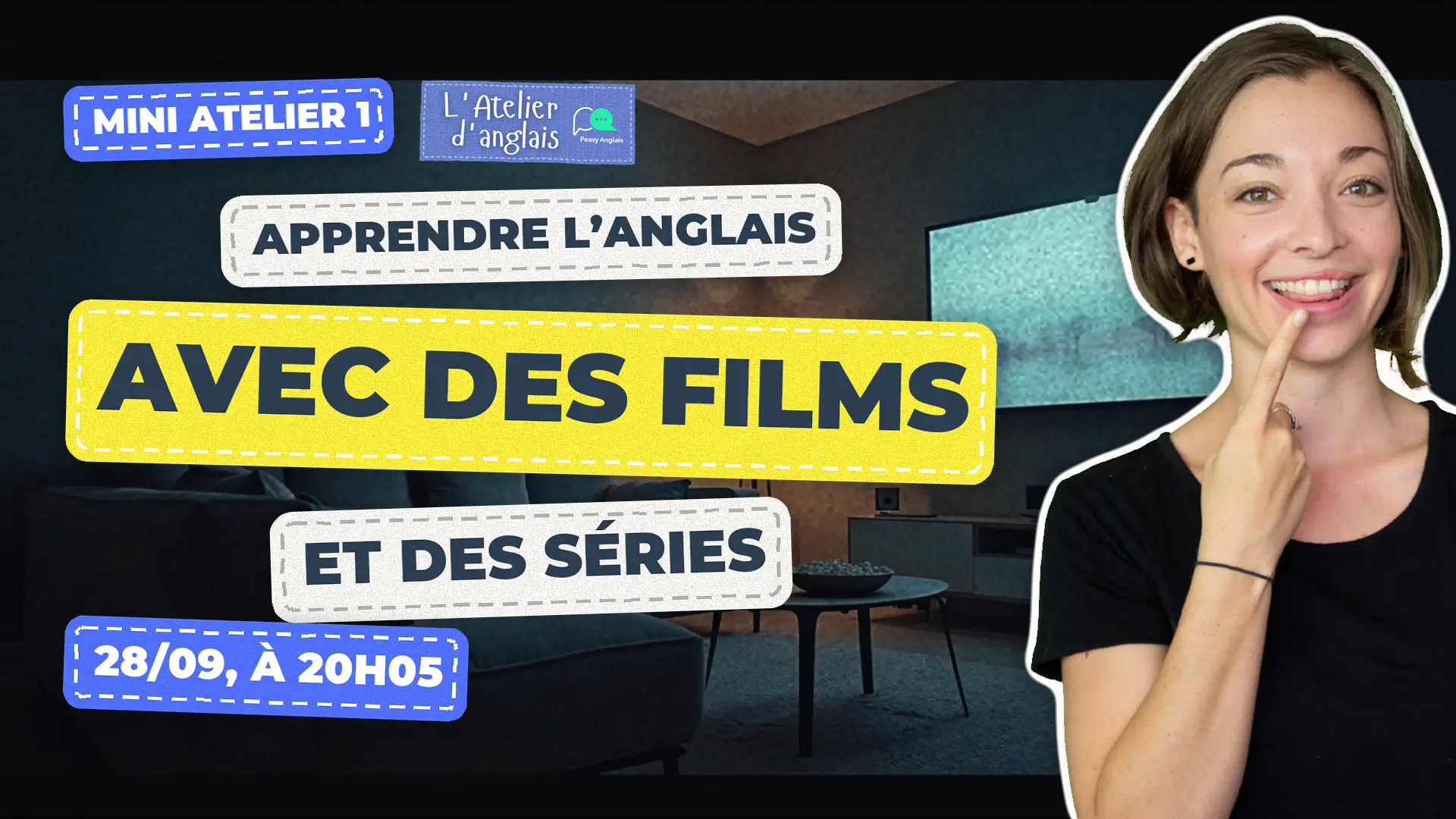 Mini Atelier 1 - Apprendre l'anglais avec des films et des séries